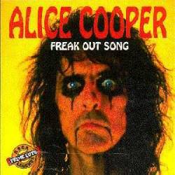 Alice Cooper : Freak Out Song